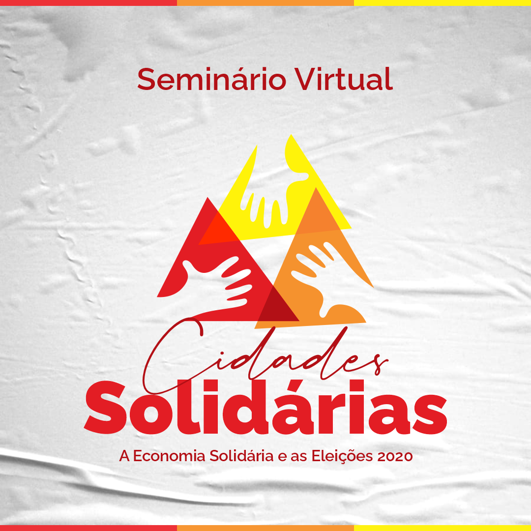 Seminrio Cidades Solidrias discutir sobre Economia Solidria e eleies 2020