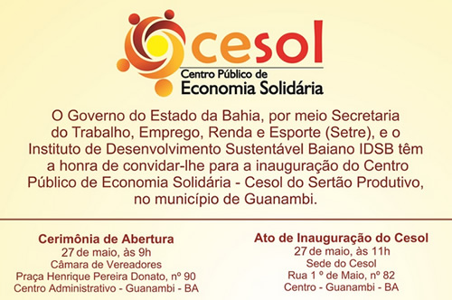 Inaugurao do Cesol Serto Produtivo acontece amanh em Guanambi!