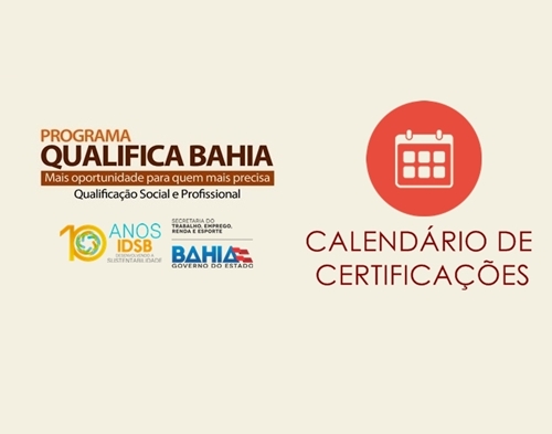 Calendrio de Certificaes - Qualifica Bahia