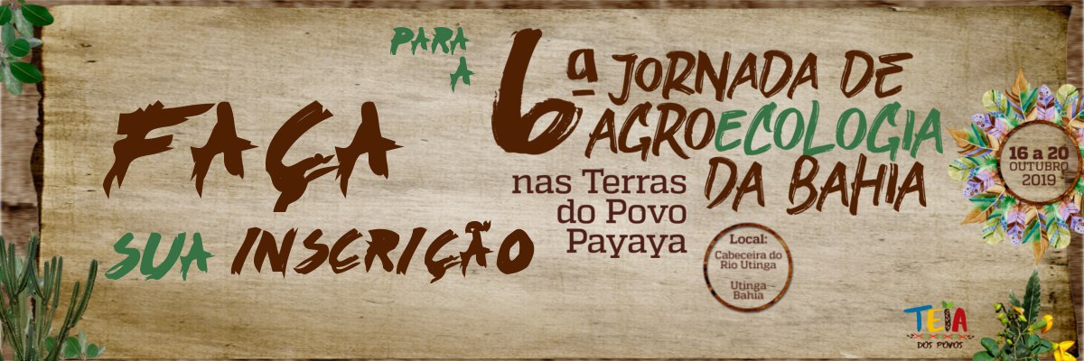 Inscries Para a VI Jornada de Agroecologia da Bahia