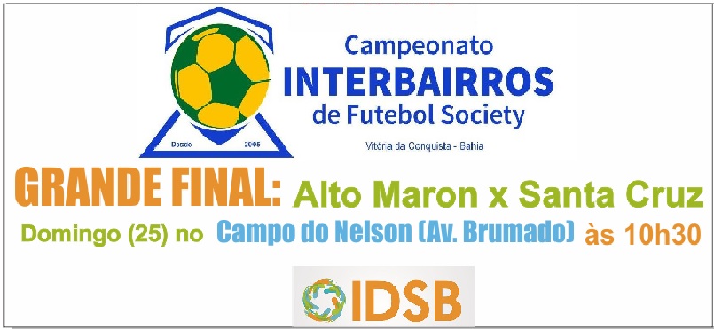 Prximo domingo: grande final do Campeonato Interbairros de Futebol Society